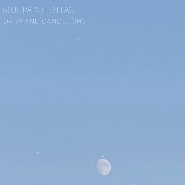 Blue Painted Flag | Daisy and&nbsp;Dandelions