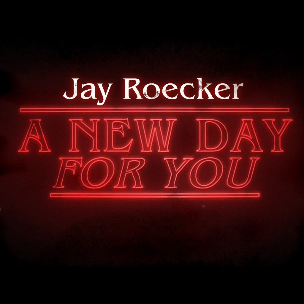 Jay Roecker | New Day For&nbsp;You