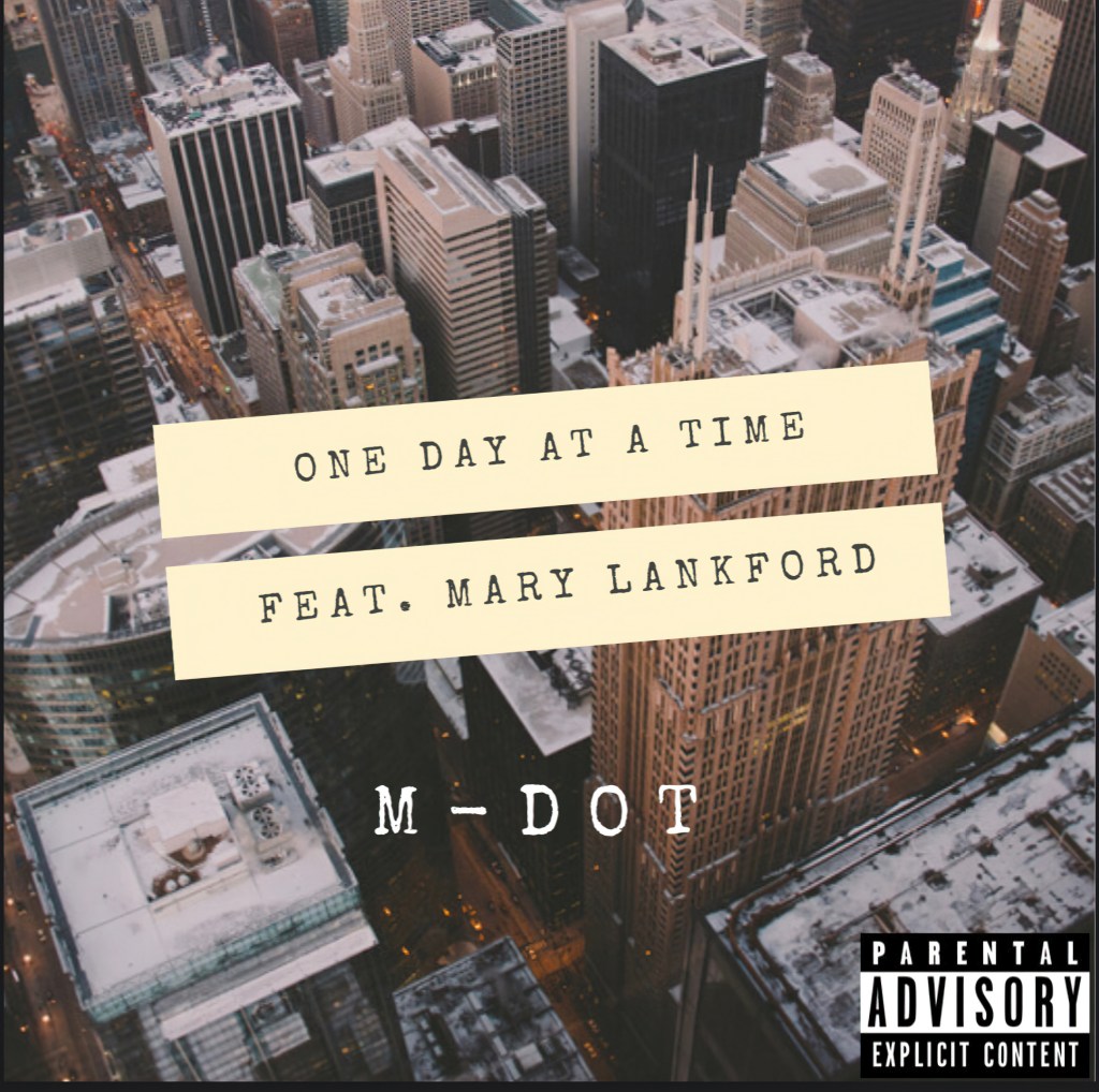 M-Dot | One Day At a&nbsp;Time
