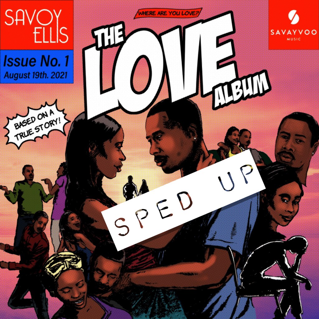 Savoy Ellis | Don’t Break My Heart/The One (Sped&nbsp;Up)