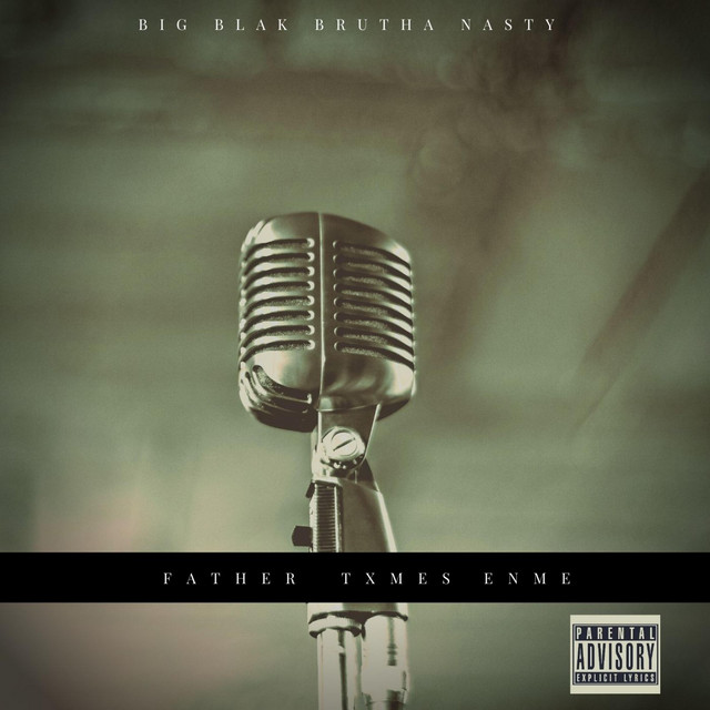 BIG BLAK BRUTHA NASTY | HE SO OLD