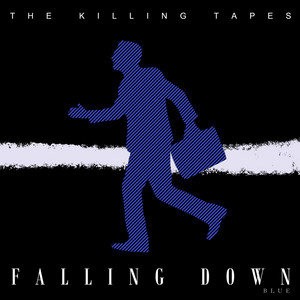 The Killing Tapes | Falling&nbsp;Down