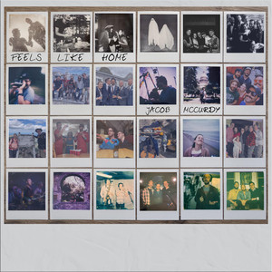 Jacob McCurdy | Feels Like&nbsp;Home