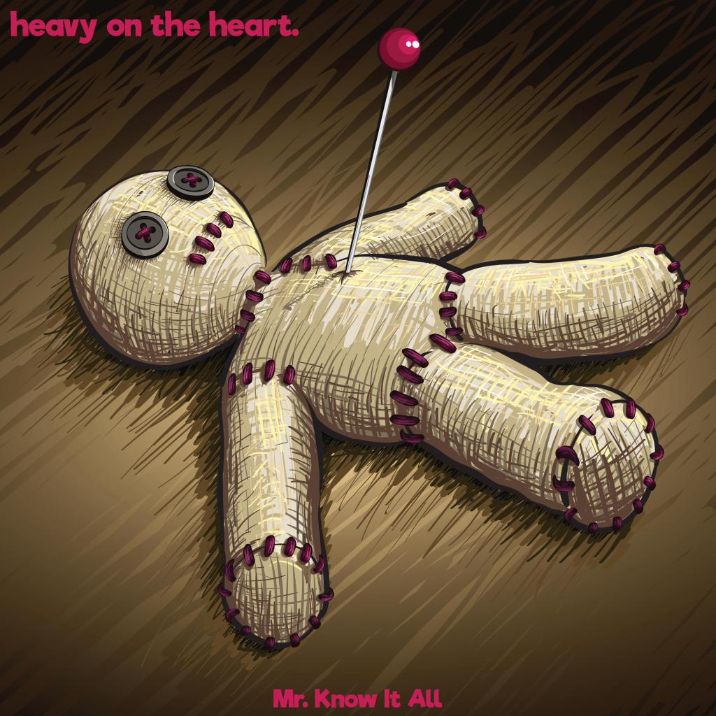 Mr. Know It All by heavy on the heart. is a loop trap for your&nbsp;ears.