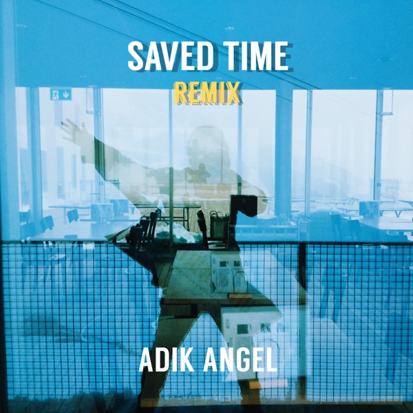 ‘Saved time (Remix)’ by Adik Angel : A rich and refreshing remix of a hypnotic EDM.