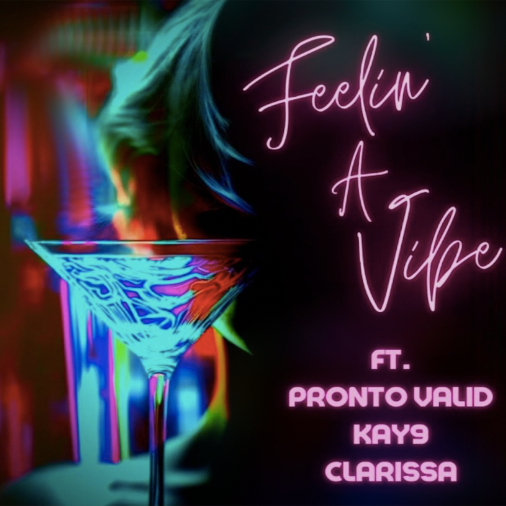 Ozzient Ft. Pronto Valid, Kay9 & ThisIsClarissauk – “Feelin’ A Vibe” is an epitome full of&nbsp;life.