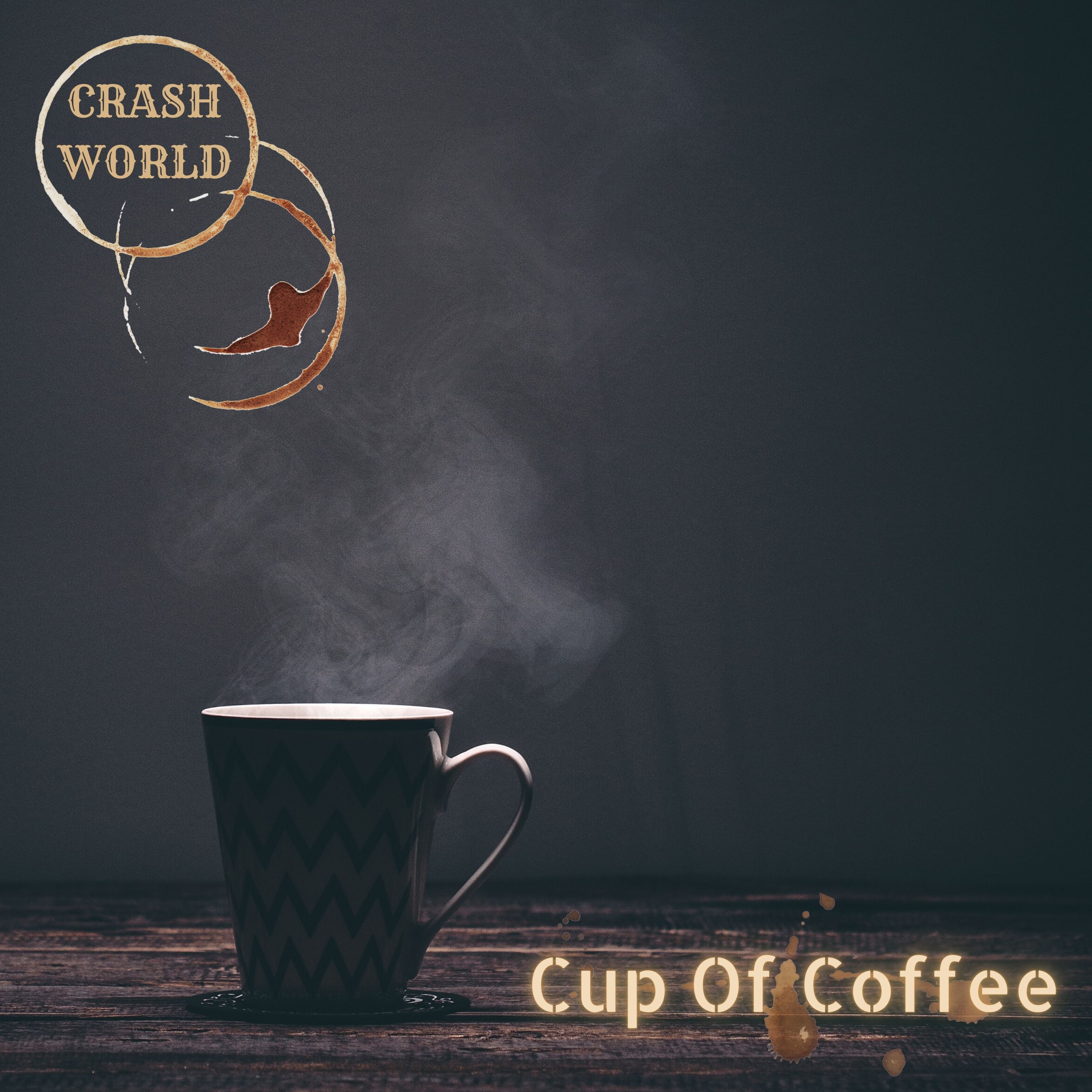 Crash World brews a most perfect melody:  ‘Cup Of Coffee’