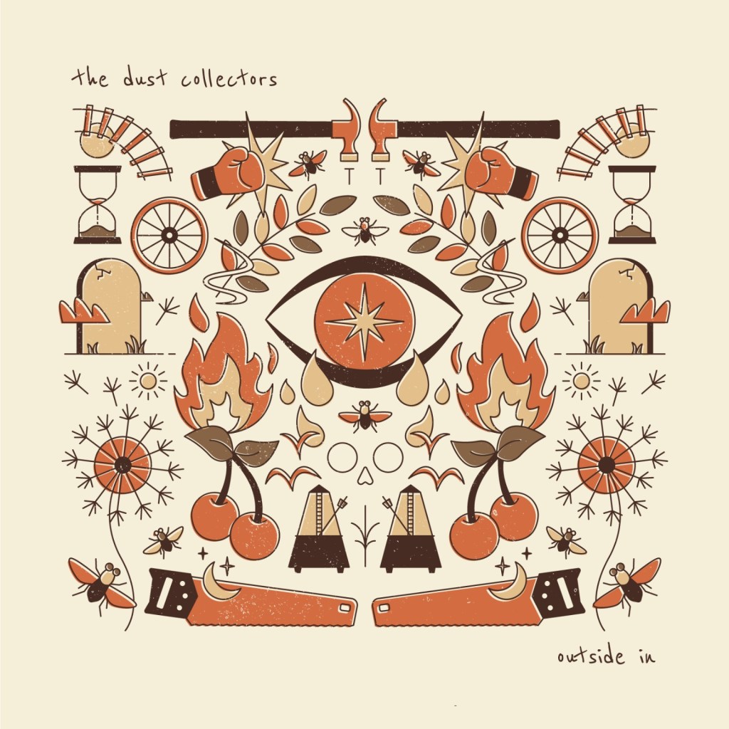 The Dust Collectors’ Outside In: A rollercoaster of melodies and emotions.