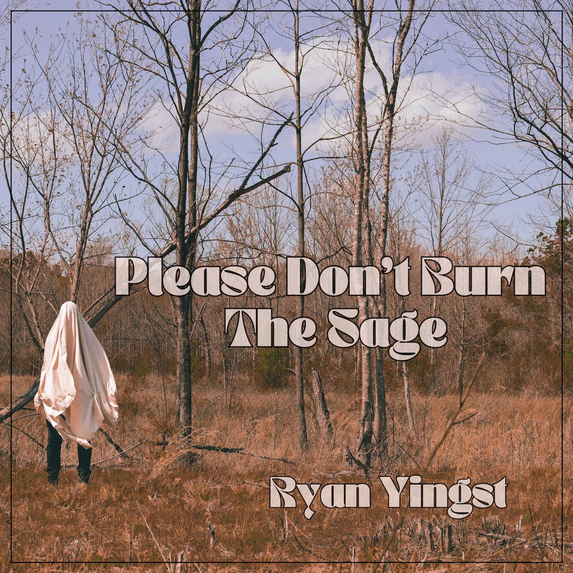 ‘Please don’t burn the sage’ by Ryan Yingst: An honest, heartfelt and “haunting” track.