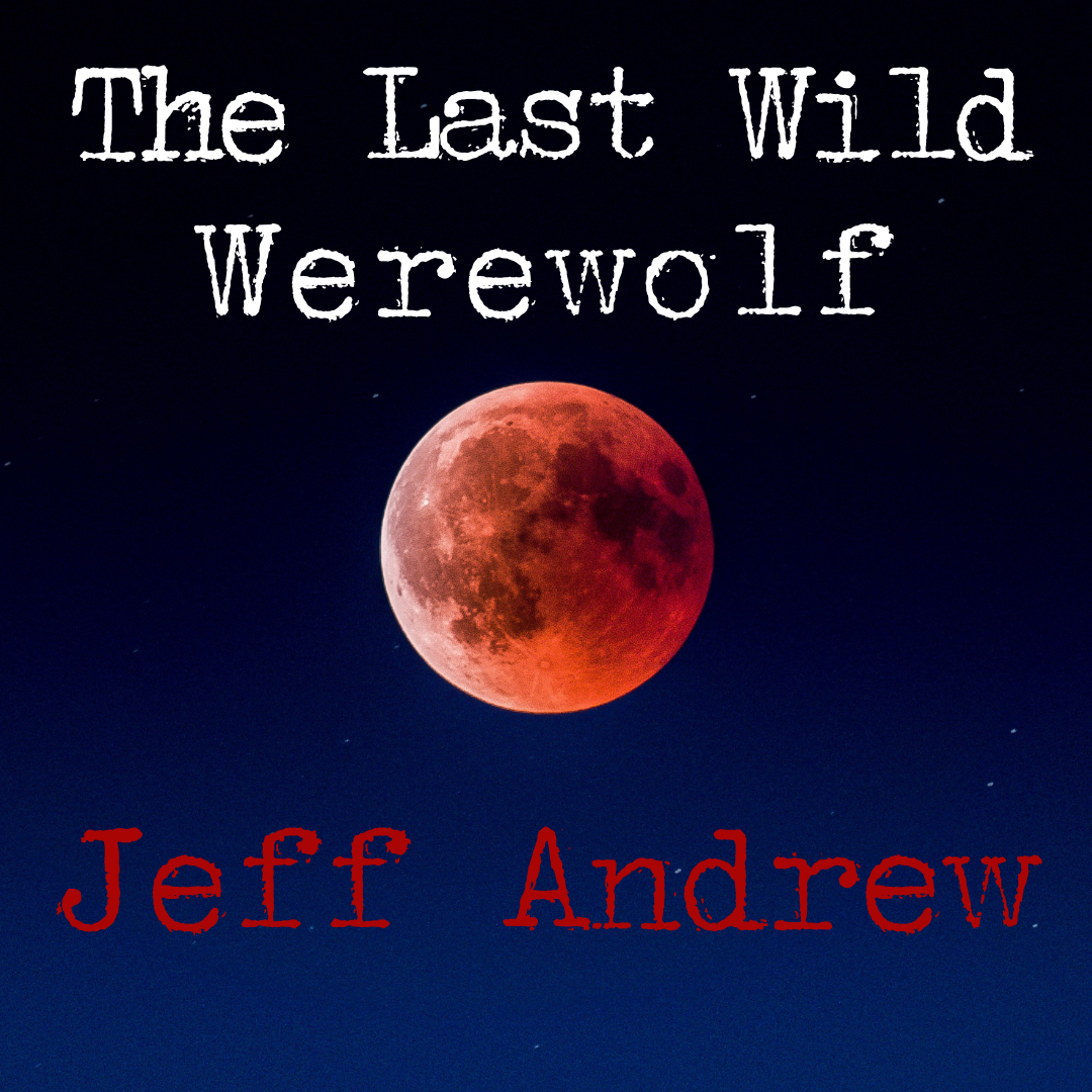 The Last Wild Werewolf song cover art