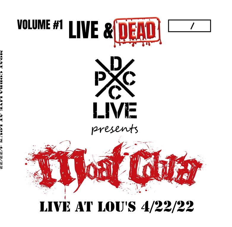 DCxPC Live & Dead Vol. 1 Presents Moat Cobra : A brutal&nbsp;fusion.