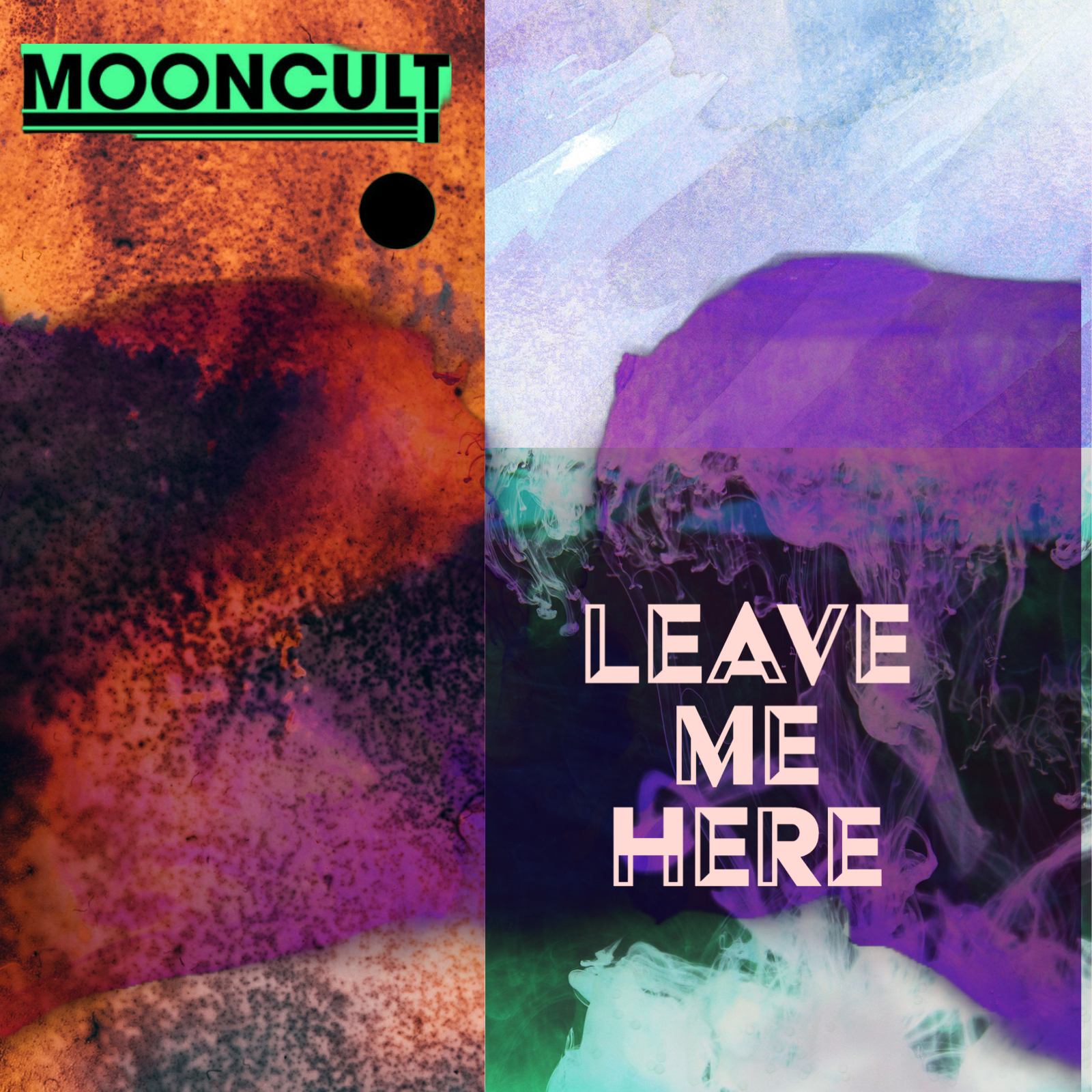 Mooncult’s ‘Leave Me Here’ is a surreal, introspective anthem.