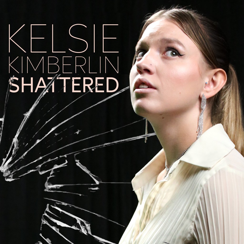 Transforming Pain into Power: Kelsie Kimberlin’s ‘Shattered’