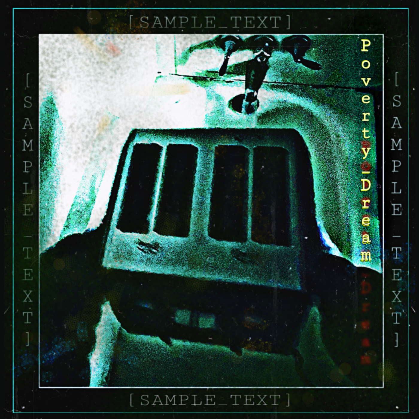 [SAMPLE_TEXT]’s latest irresistible track, Poverty Dream.