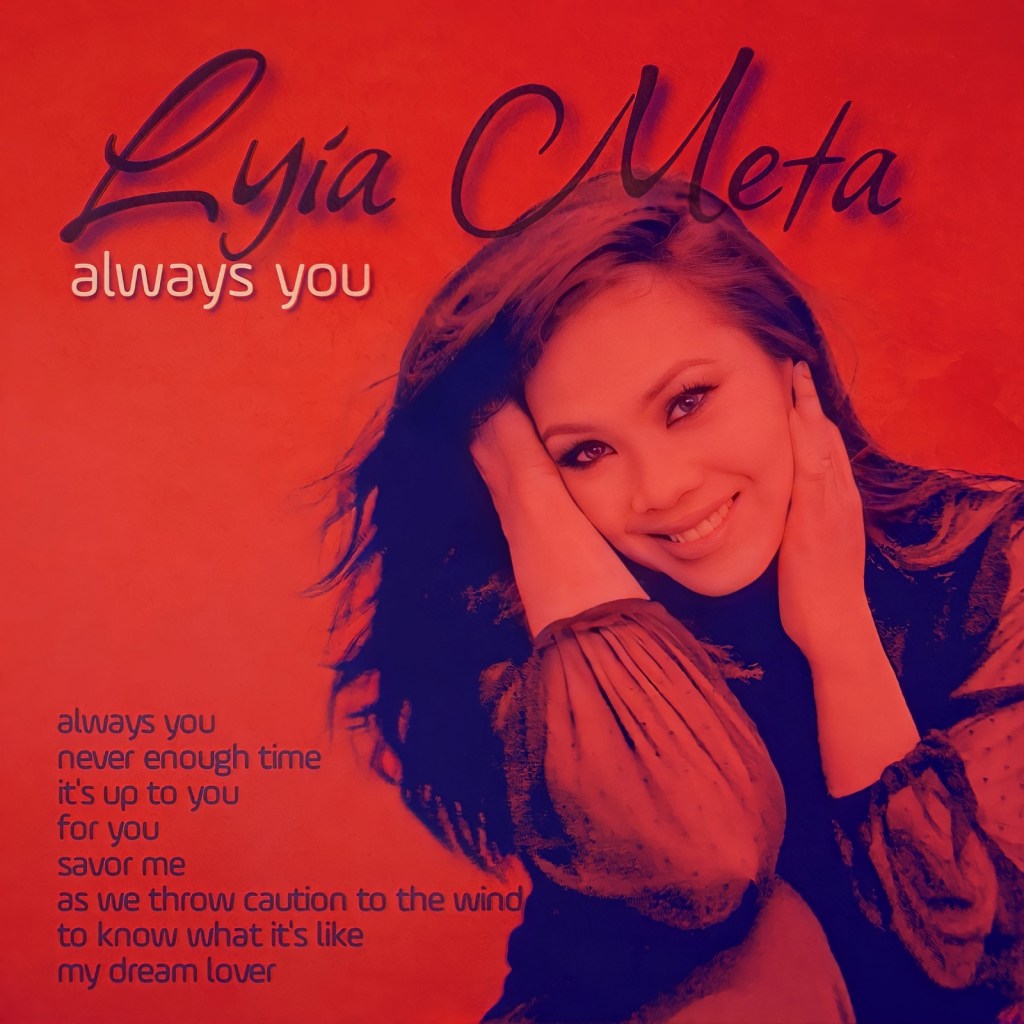 Lyia Meta’s Always You: Extremely soothing and satisfying.