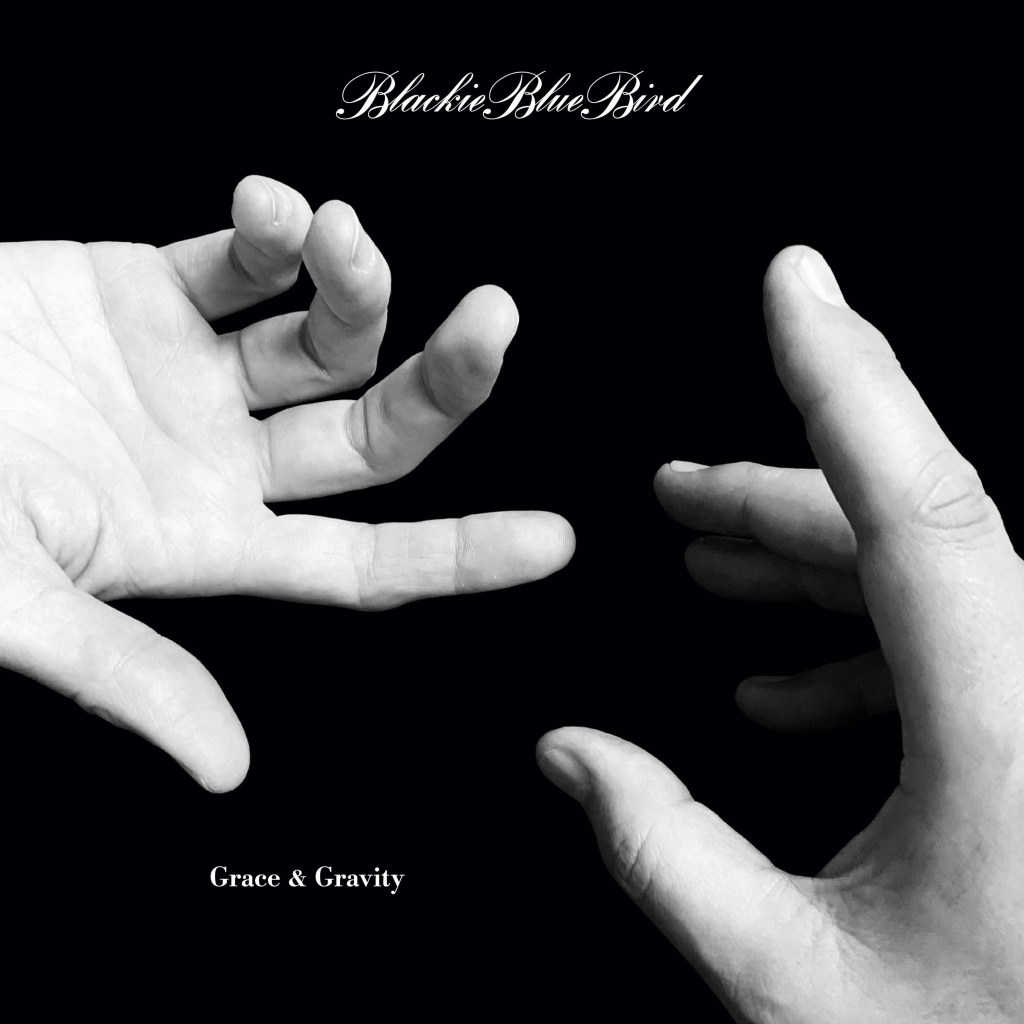 BlackieBlueBird’s Grace & Gravity: Sweetest siren-like musings.