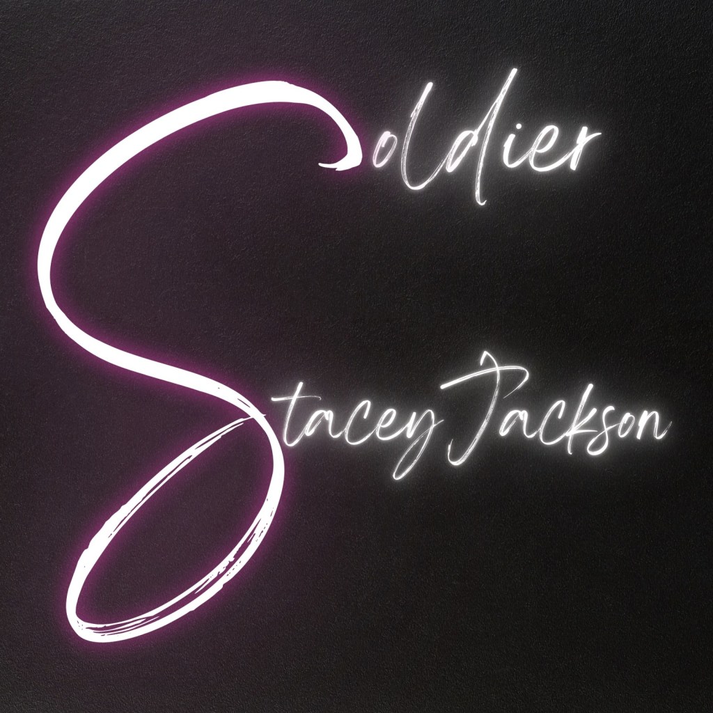 Stacey Jackson’s latest ‘Soldier’ is an anthem built on empowerment and resilience.