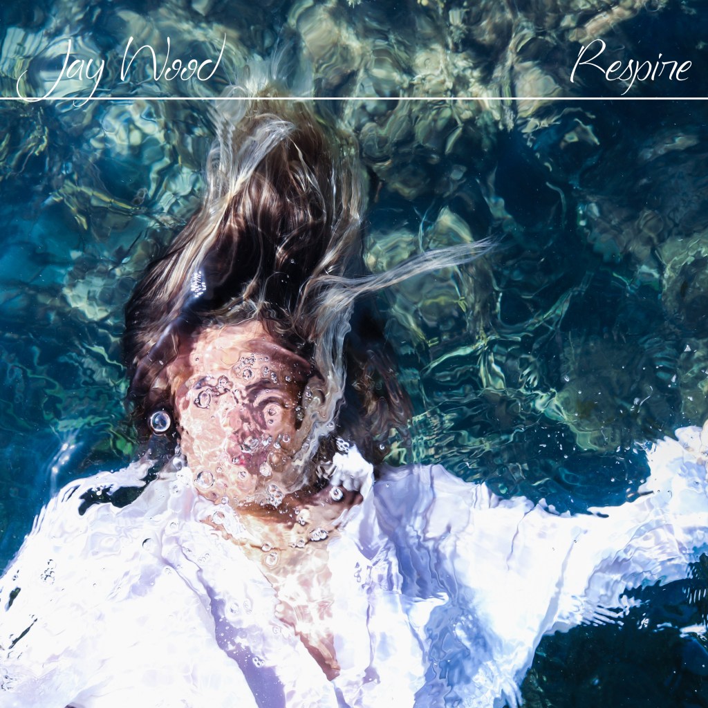 Rising from the Ashes: Jay Wood’s Inspirational EP “Respire”