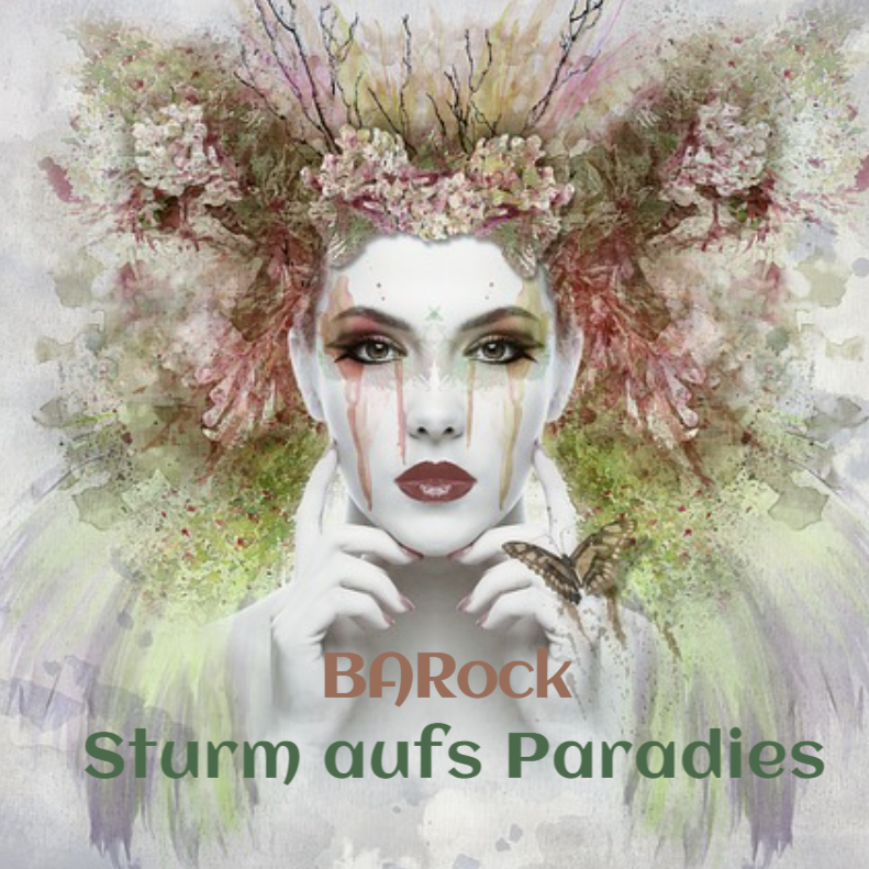 The German Electro Rock Punk Adventure of ‘Sturm aufs Paradies’ by BARock