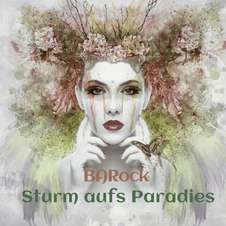 The German Electro Rock Punk Adventure of ‘Sturm aufs Paradies’ by BARock