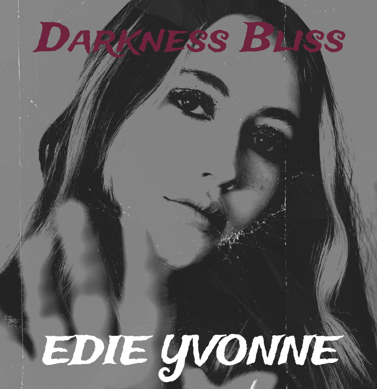 Navigating Shadows: A Haunting Tale with ‘Darkness Bliss’ by Edie Yvonne