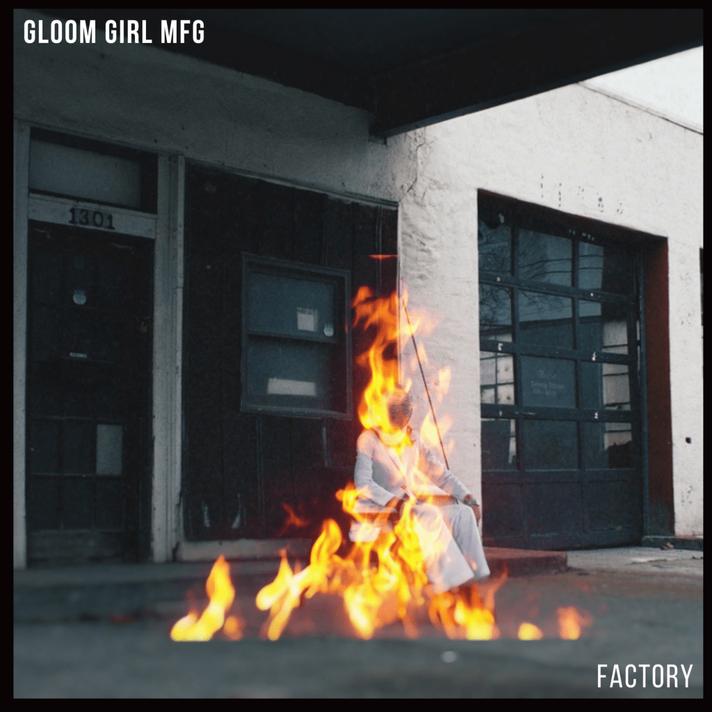 Factory, the latest EP by Gloom Girl MFG, packs an energetic, unfabricated punch of grunge/punk.
