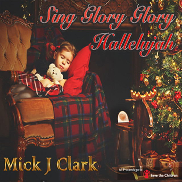 Anthem of Celebration: Mick J Clark’s ‘Sing Glory Glory Hallelujah’ Reviewed and&nbsp;Revered