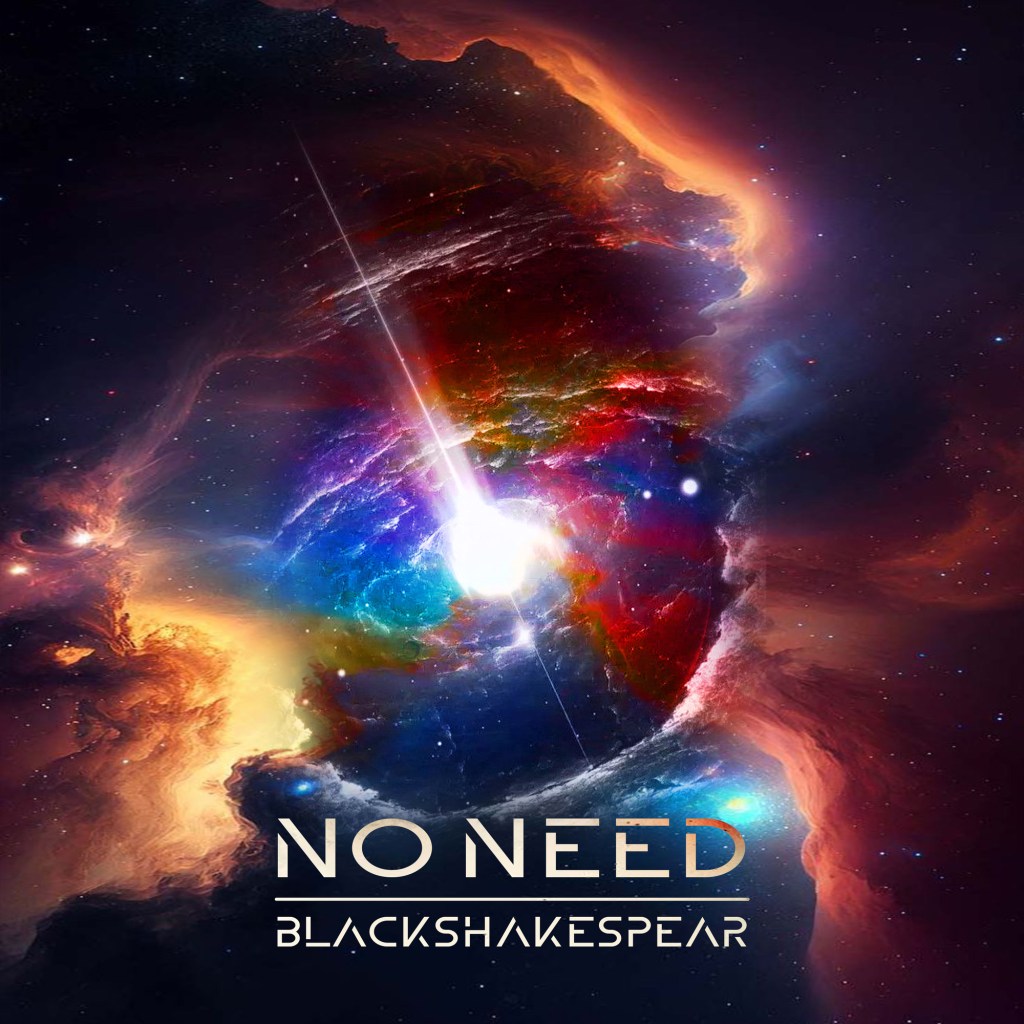 Review of track “No Need” by&nbsp;Blackshakespear