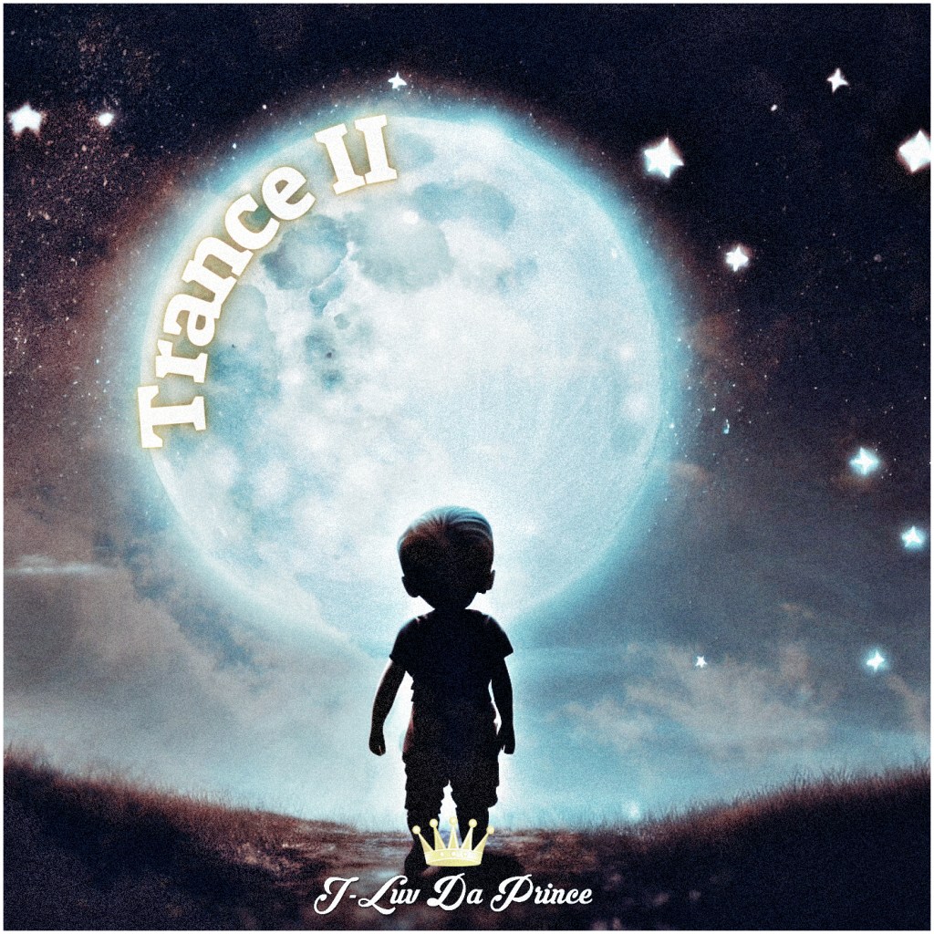 Trance II by J-LUV DA PRINCE is an Easy Listen Celebrating The Essence of Old School Hip&nbsp;Hop.