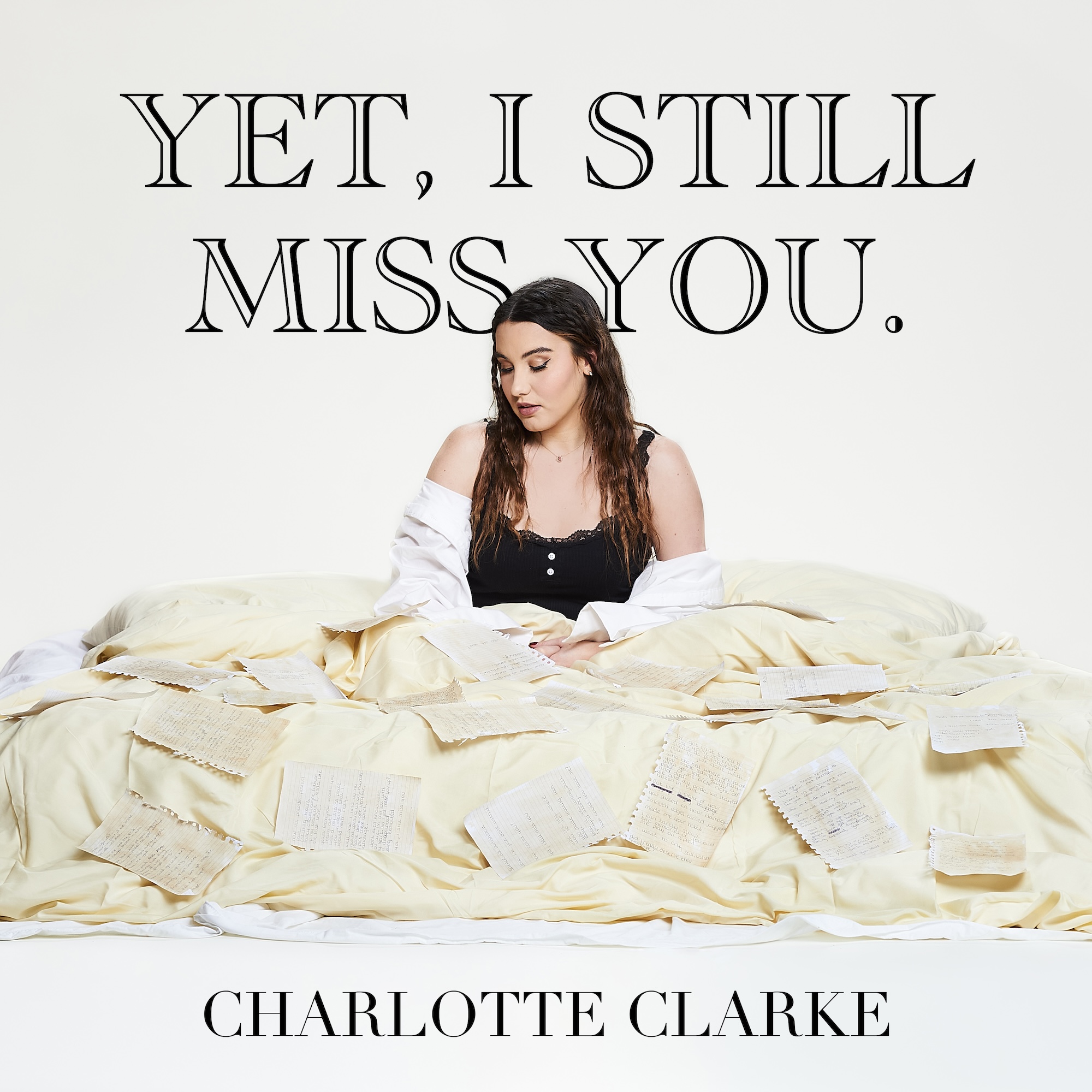 Yet, I Still Miss You by Charlotte Clarke is The Bitter Sweet Emotion That All of us Carry.