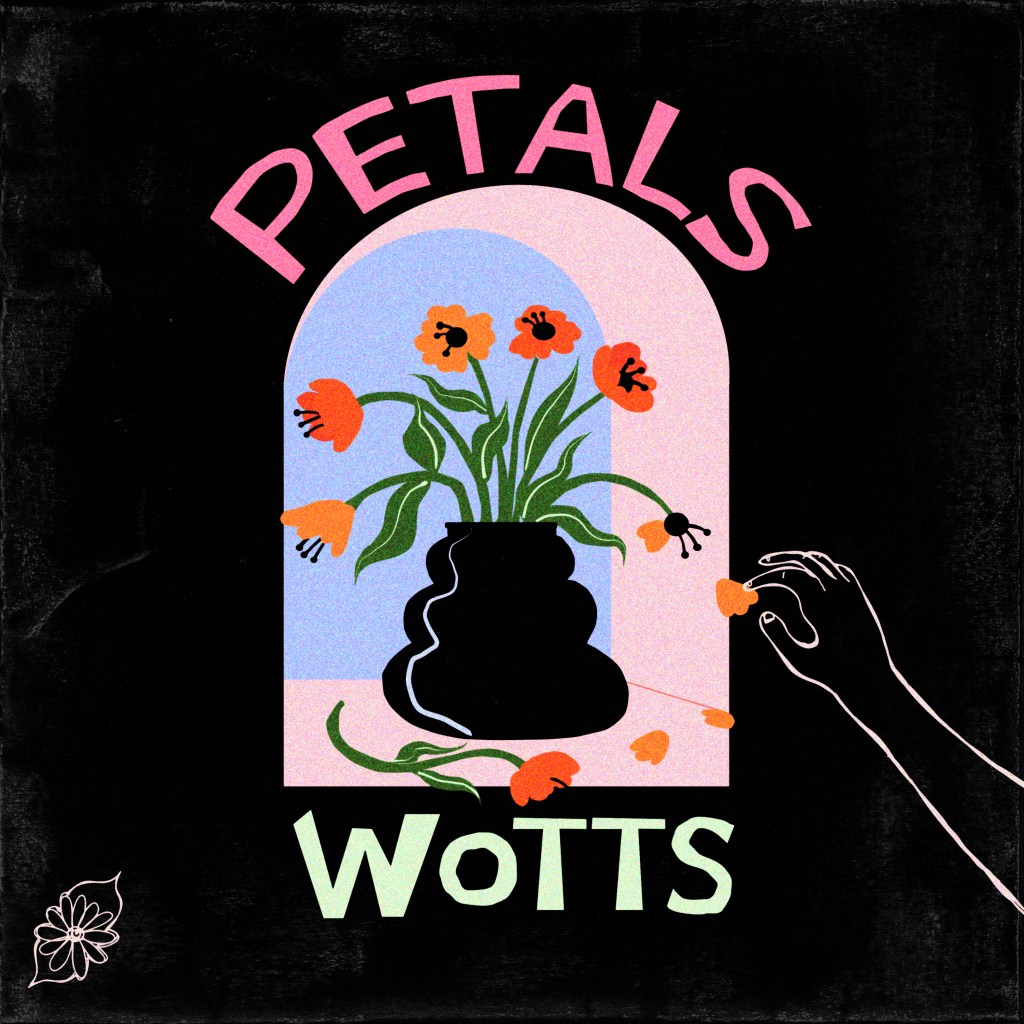 Wotts’ Blooming Emotions: Unveiling ‘PETALS’ – The Final Blossom of Unrequited&nbsp;Love