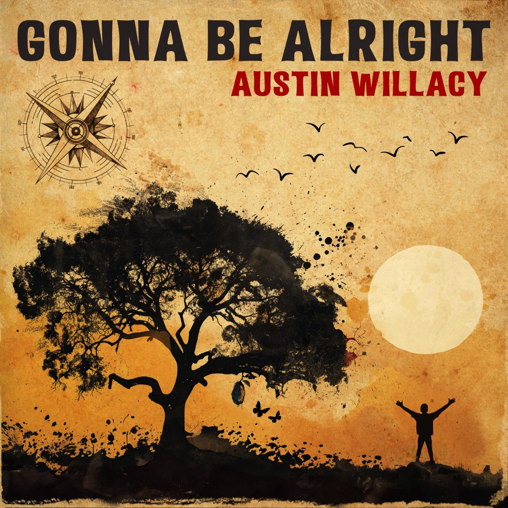 Austin Willacy’s Gonna Be Alright Is a Soulful&nbsp;Masterpiece