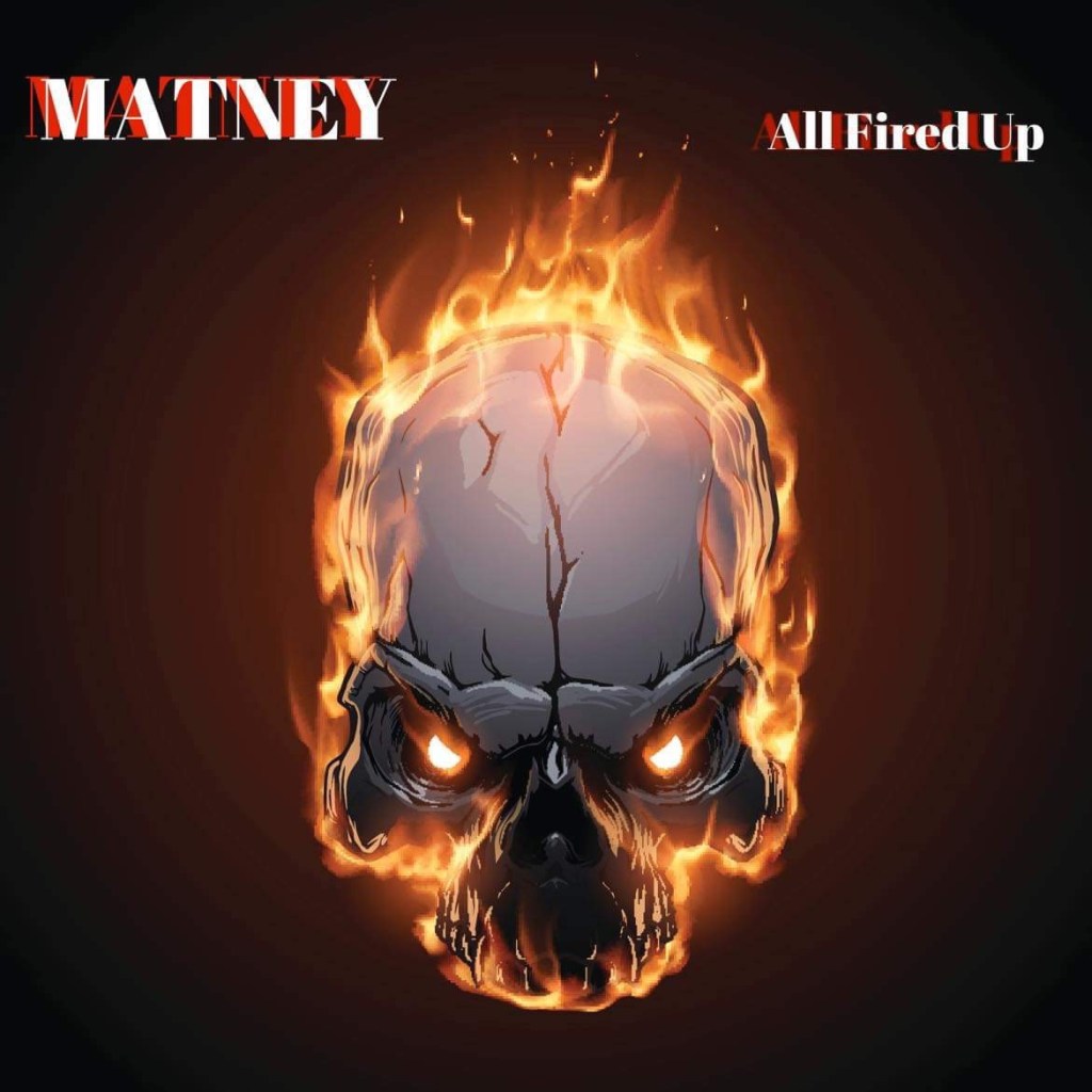 Matney brings the heat with their latest single “All Fired Up.”