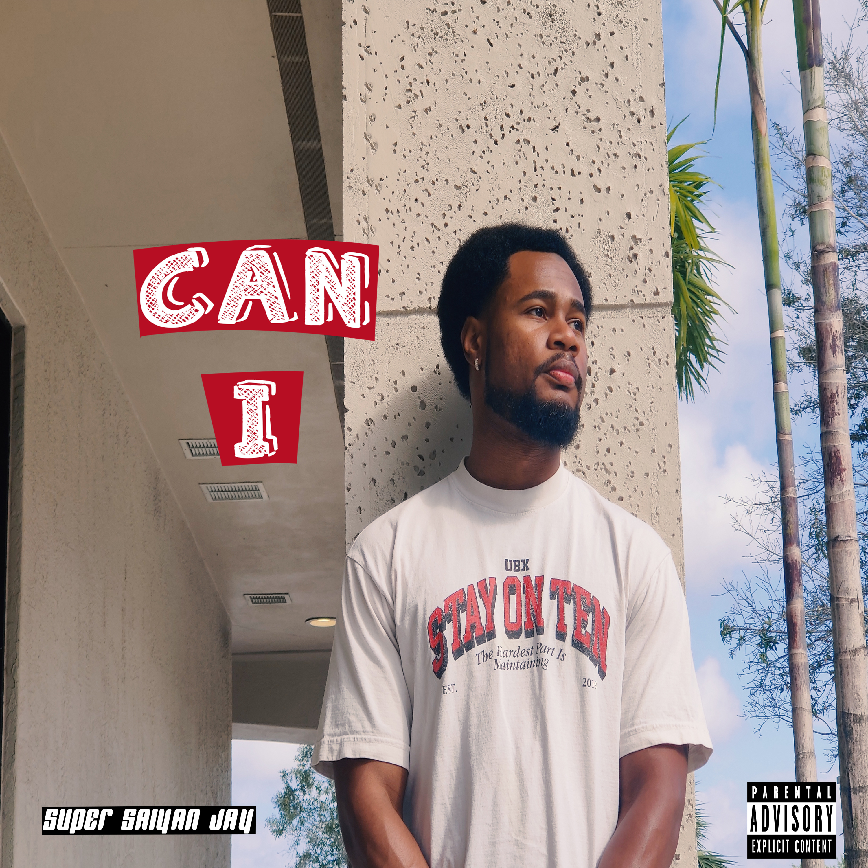 Cover art of the single "Can I" by Super Saiyan Jay