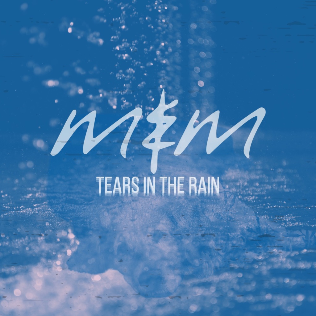 Me & Melancholy – Tears in the rain: When the DJ cries, you get songs like this