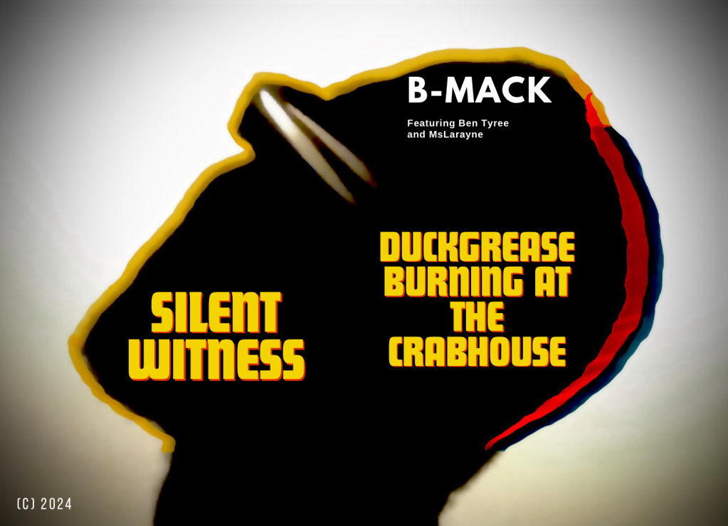 B-Mack – Duckgrease Burning at The Crabhouse: Pick up your dance partner and dance till your heart feels whole!