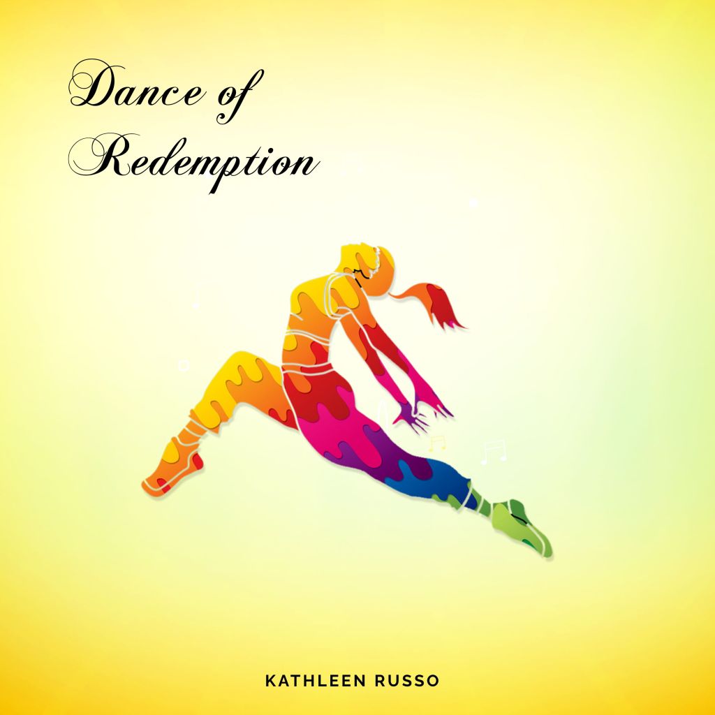 Kathleen Russo – Dance of Redemption: A Joyful tune that would light up your mood