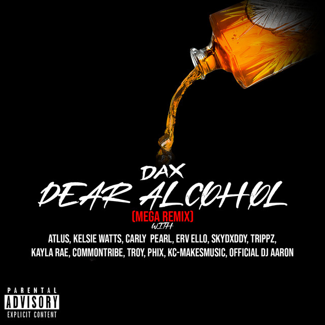 DAX – Dear Alcohol (Mega Remix): A real MEGA 10 minute remix on alcohol addiction