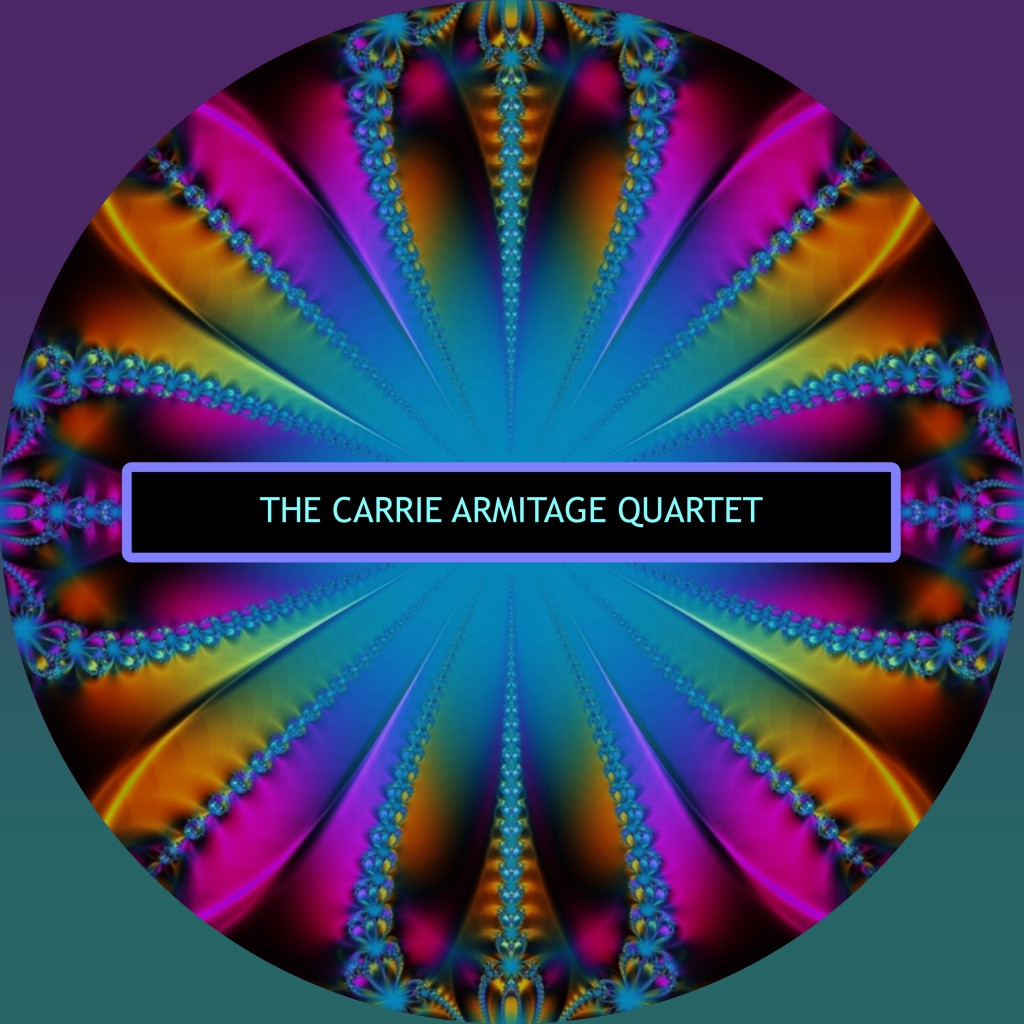 The Carrie Armitage Quartet Will Mesmerize You With Brilliant Music and Perfect Composition.