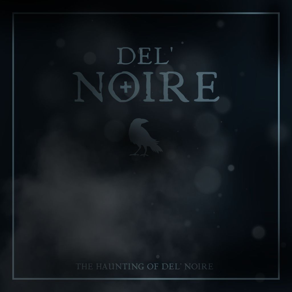 Lose Yourself in The Groves of ‘The Haunting Of Del’Noire’.