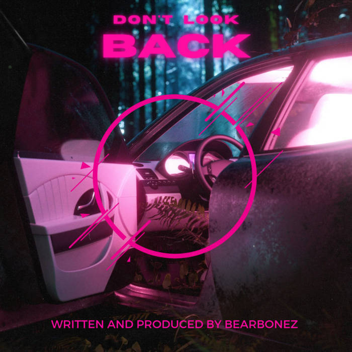 Looking back with a new lens: Bearbonez’s recent single, “Don’t Look Back” is a fun reinvention of the 80s rock aesthetic