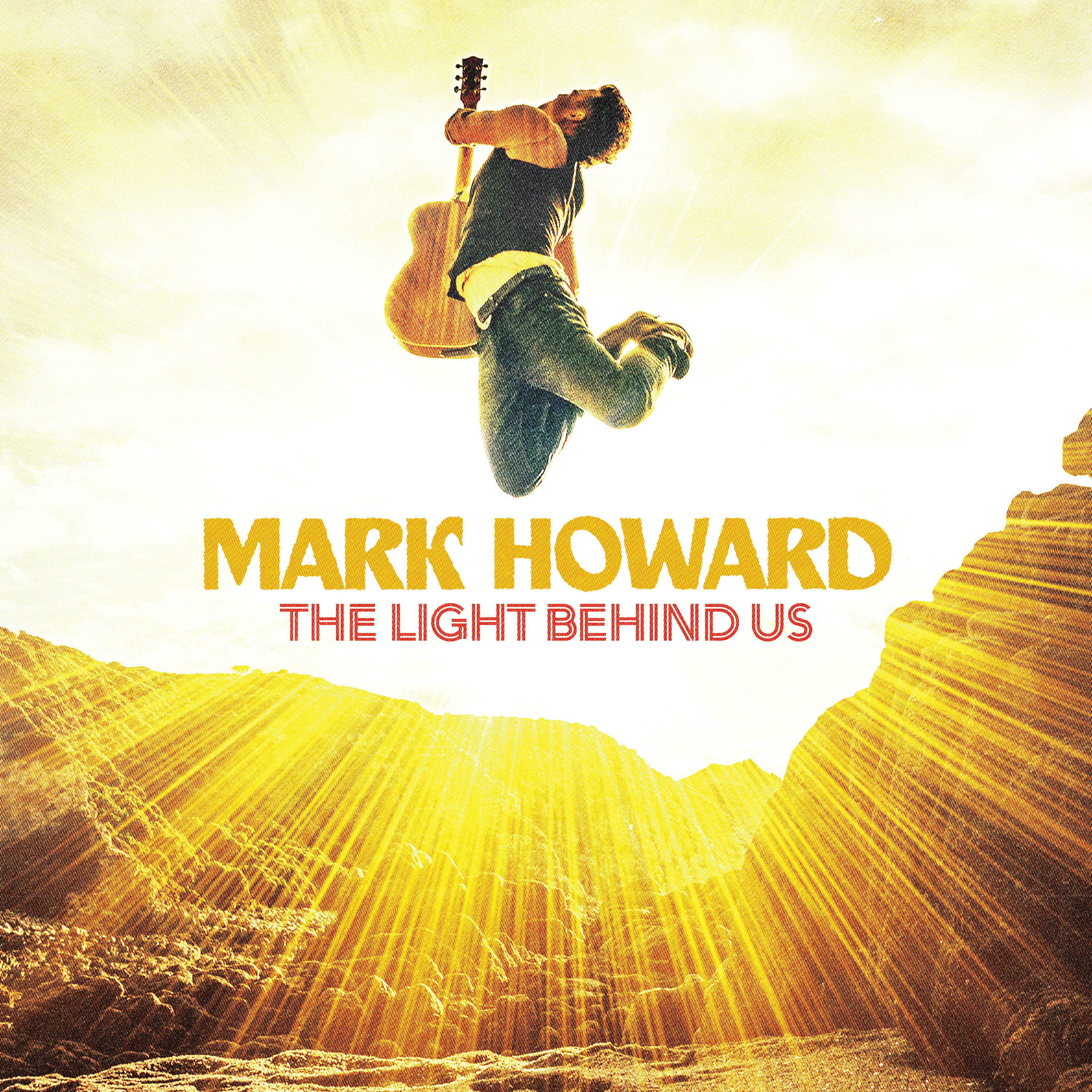 Mark Howard’s recent single, “The Light Behind Us” soothes your heart!