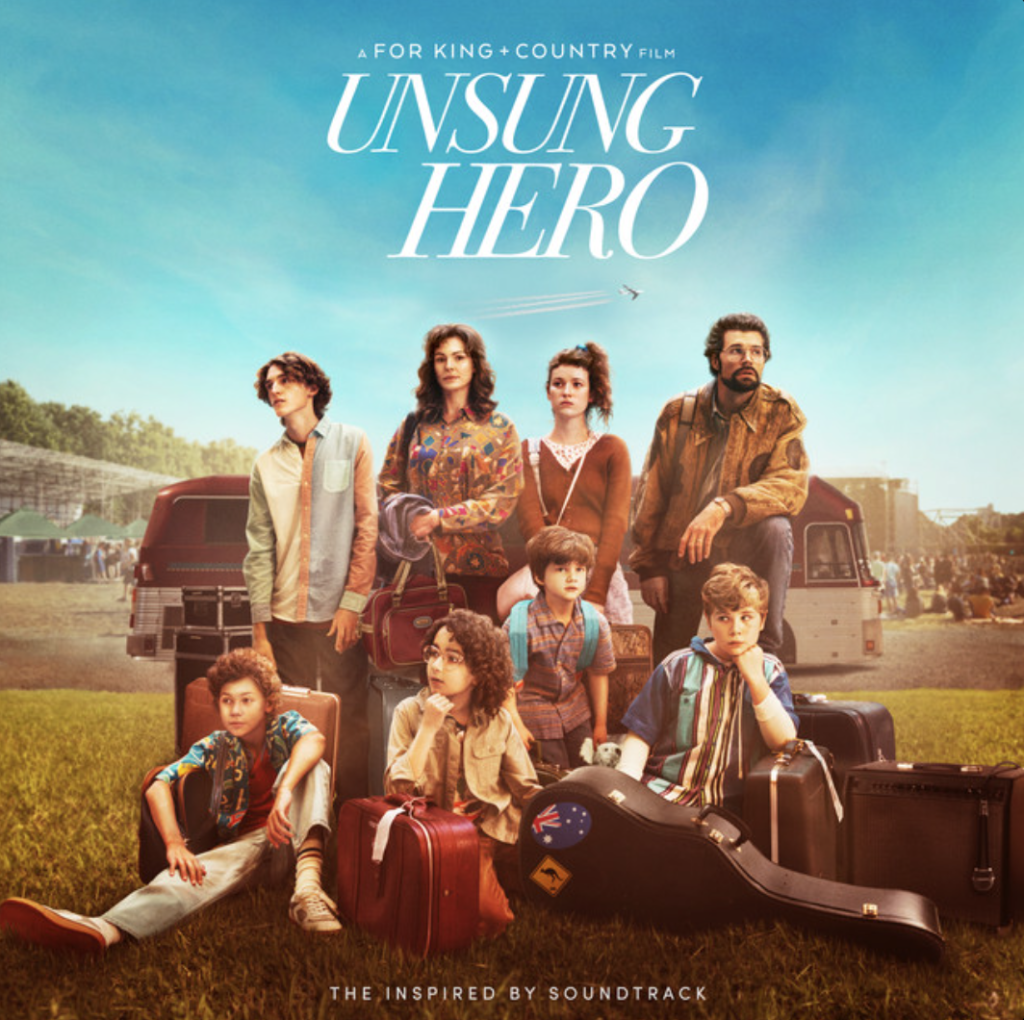 for KING & COUNTRY – Unsung Hero: Feel it with the heart, the story of resilience, love and inspiration