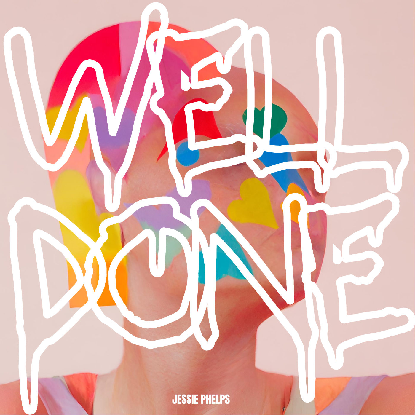 Jessie Phelps – Well Done: A song bursting with energy and immense emotions