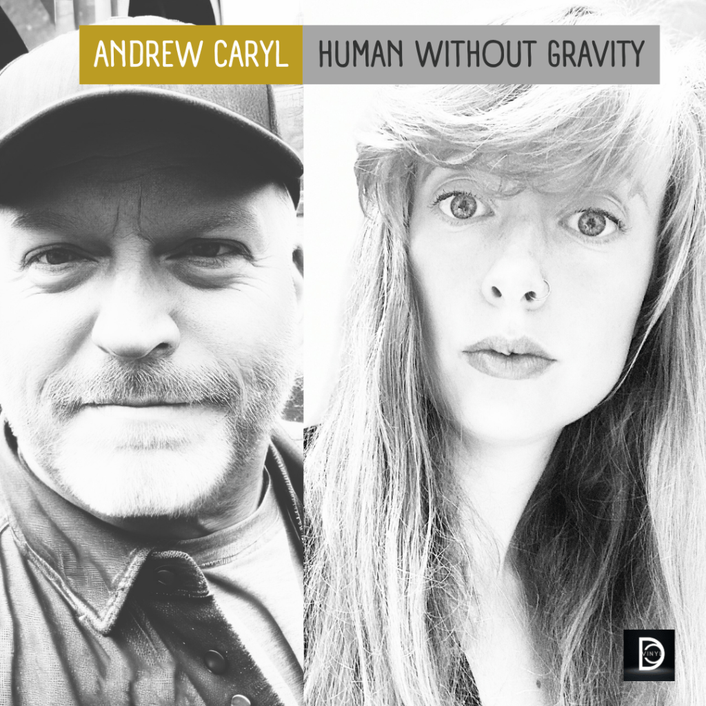 Andrew Caryl X Human Without Gravity