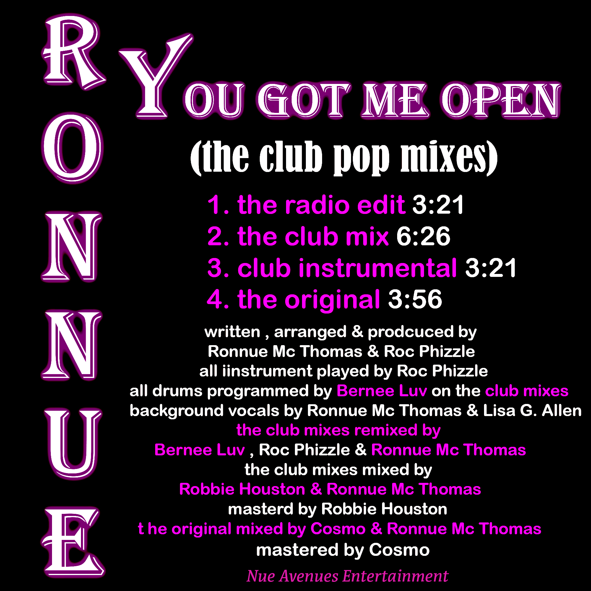 Ronnue – You Got Me Open (The Club Pop mixes): Shiny dance beats with infectious lyricism