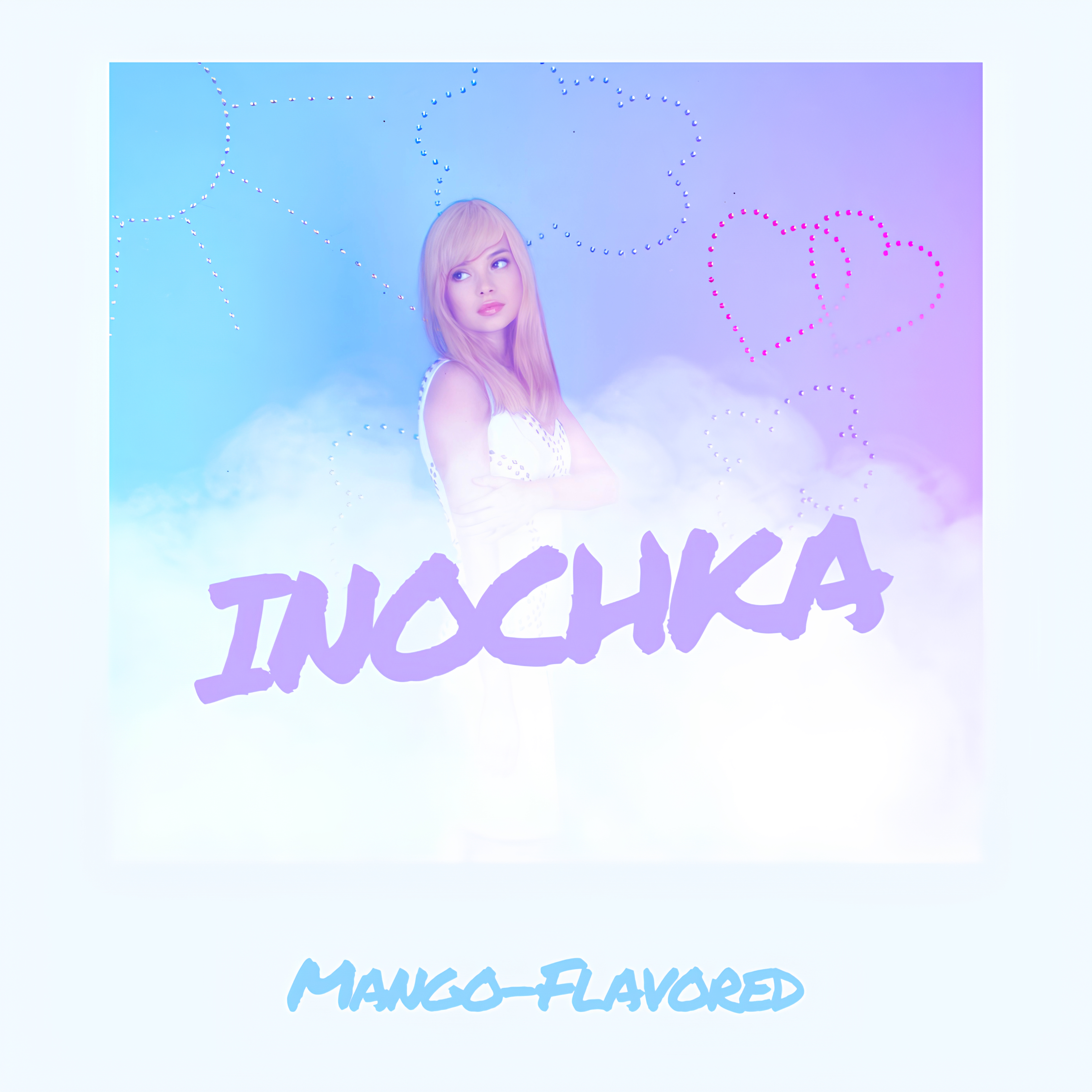 Inochka – Mango-Flavored: Melodies that creep directly to the heart