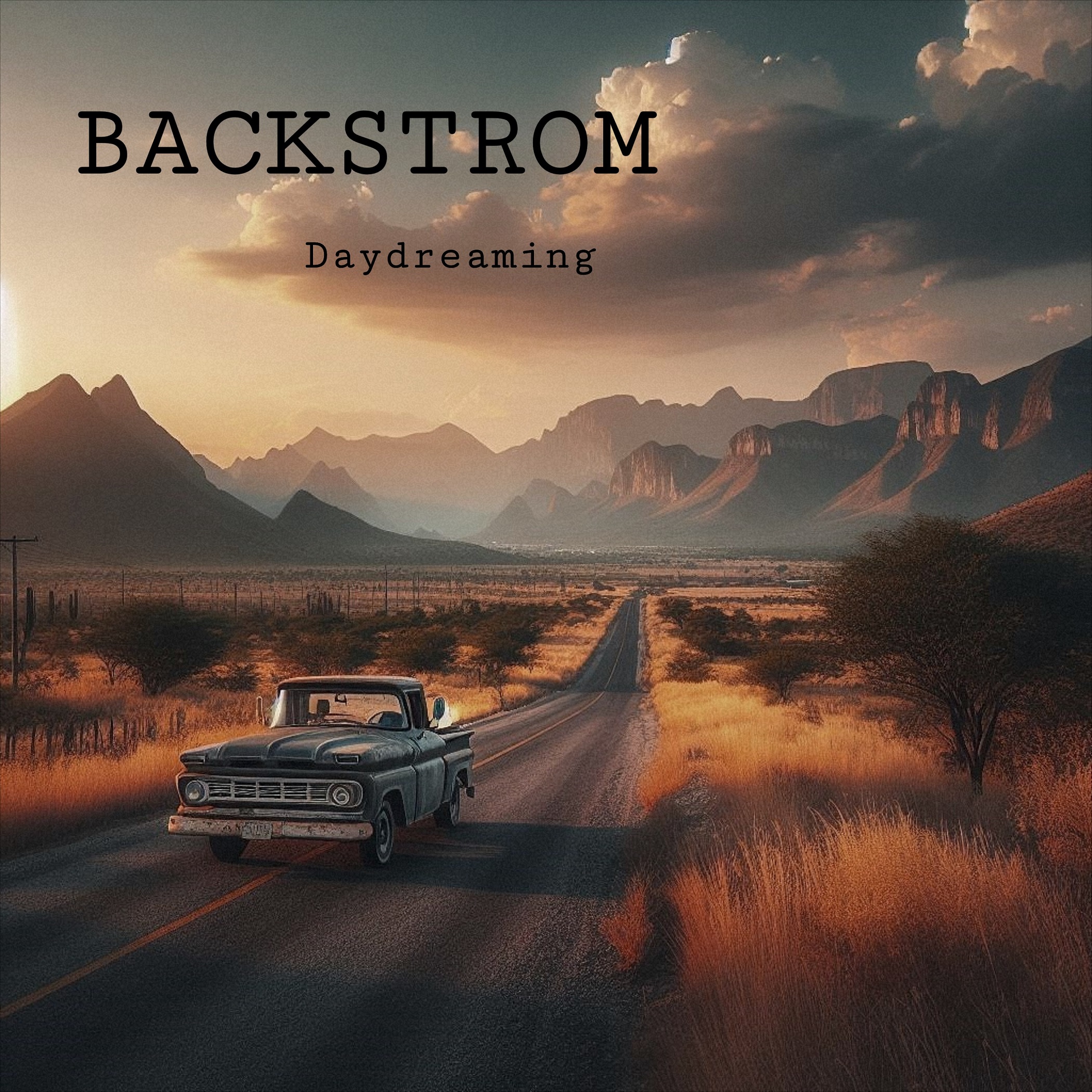 Backstrom – Daydreaming: A laid back story telling ditty that captures the true essence of country music