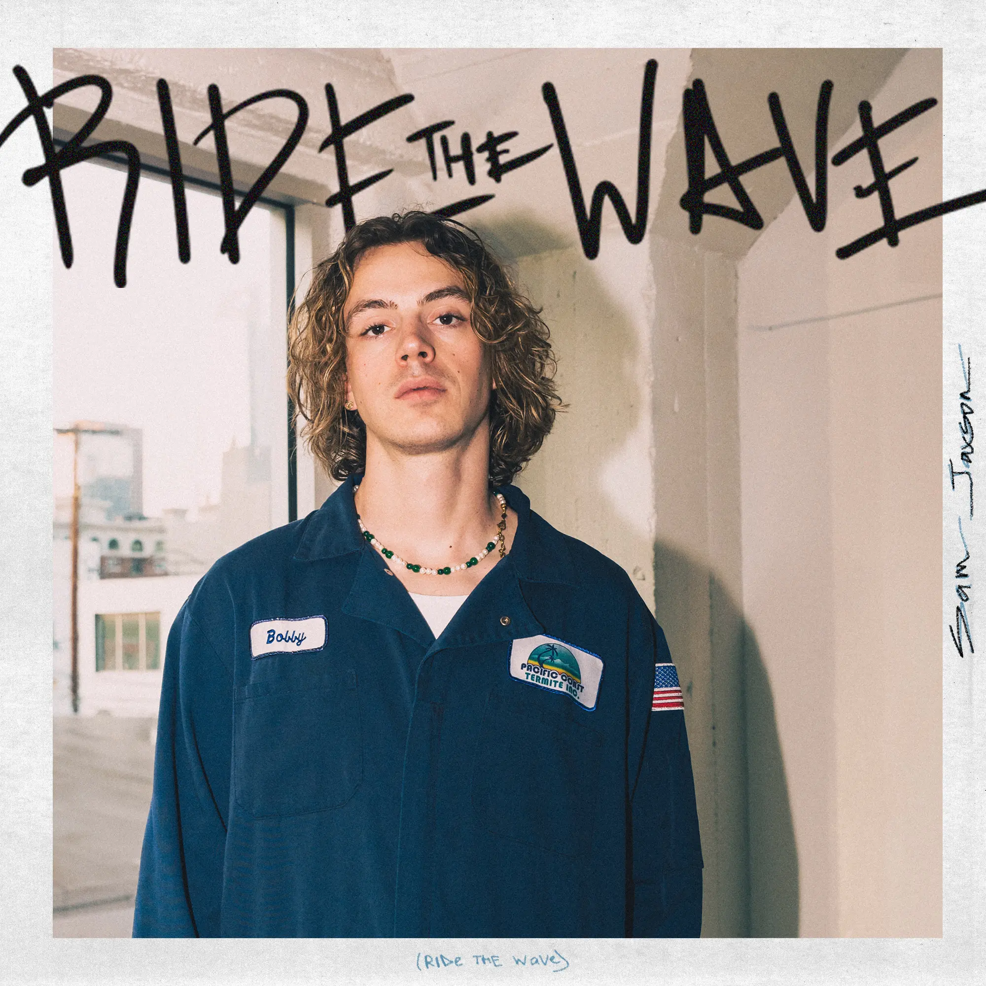 Cover art of the single "Ride The Wave" by Sam Jaxson