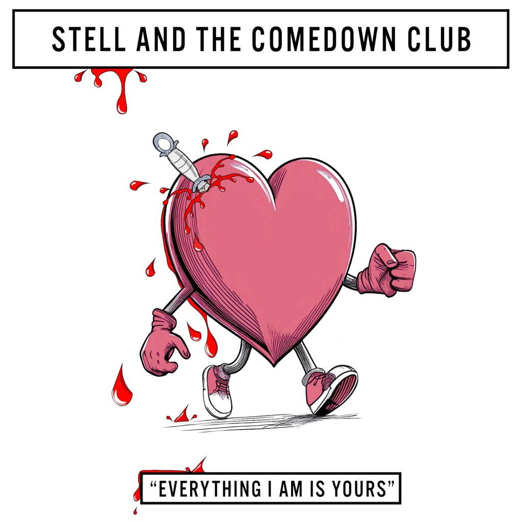 Stell and the Comedown Club -Everything I Am Is Yours: It is dreamy and magical how the melodies&nbsp;interact